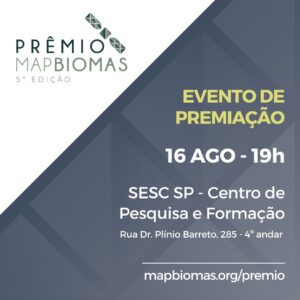 Evento de Premiação | 5ª Edição do Prêmio MapBiomas