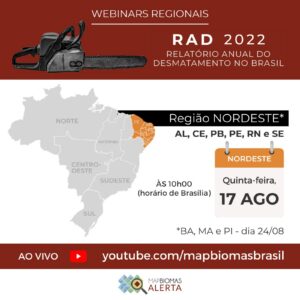 Webinar Regional RAD 2022 - Nordeste | MapBiomas Alerta
