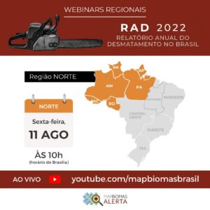 Webinar Regional RAD 2022 - Norte | MapBiomas Alerta