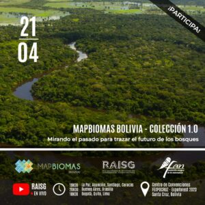 Lançamento Coleção 1 | MapBiomas Bolívia