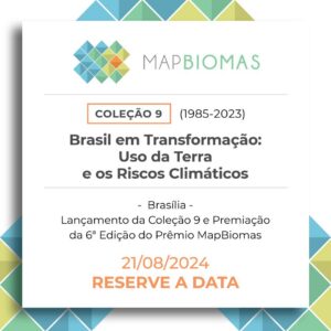 9º Seminário Anual do MapBiomas 