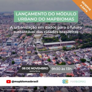 Lançamento do Módulo Urbano do MapBiomas