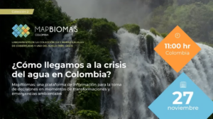Lançamento Coleção 2 do MapBiomas Colômbia
