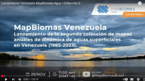 Lançamento Coleção 2 MapBiomas Água Venezuela