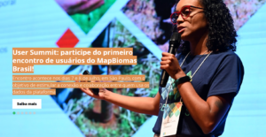 MapBiomas User Summit - Dias 7 e 8 de Julho
