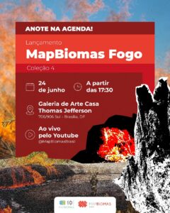Lançamento MapBiomas Fogo Coleção 4